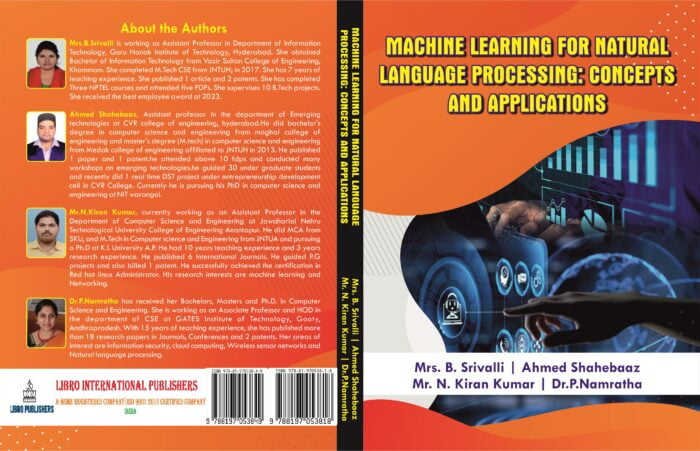 Machine Learning for Natural Language Processing: Concepts and Applications Mrs.B. Srivalli,Ahmed Shahebaaz,N.Kiran Kumar,Dr. P.Namratha